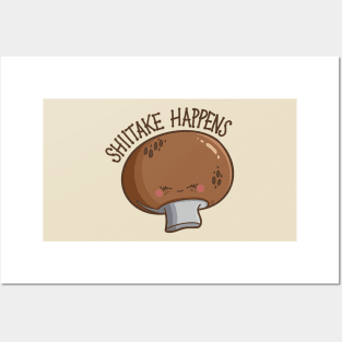 “Shiitake Happens” cute mushroom Posters and Art